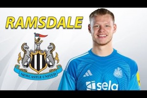 官宣！紐卡租借前阿森納門將，一起欣賞拉姆斯代爾個(gè)人集錦??